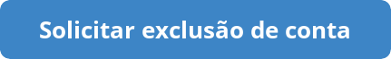 button_solicitar-exclusao-de-conta.png